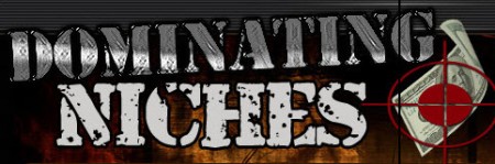 Dominating niches - Dominate The Most Lucrative Niches Online.